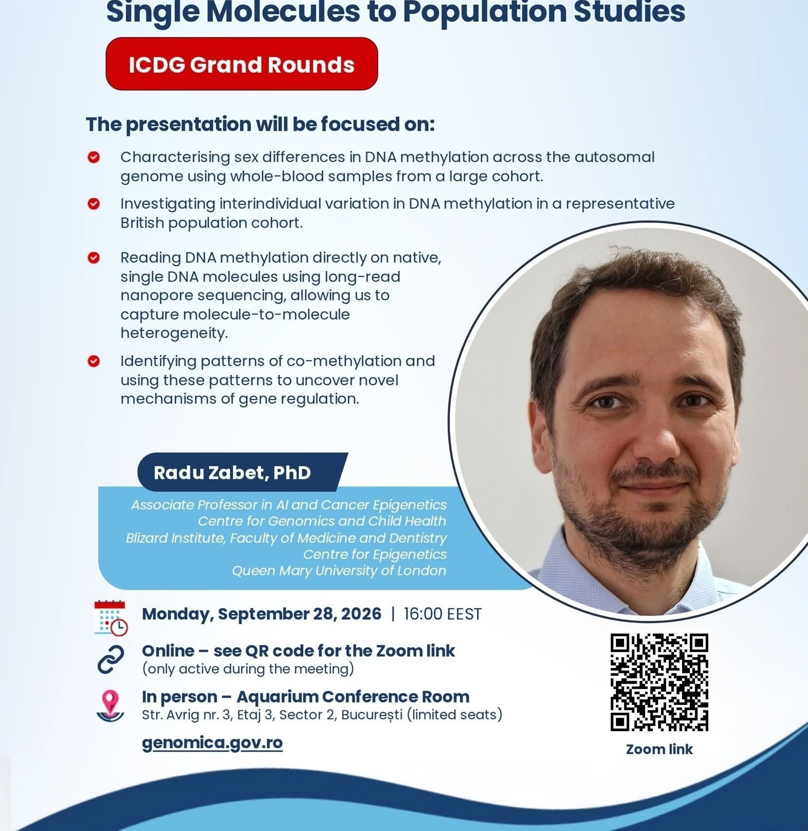 Investigating DNA Methylation from Single Molecules to Population Studies — Dr. Radu Zabet, Associate Professor in AI and Cancer Epigenetics, Blizard Institute and Centre for Epigenetics, Queen Mary University of London